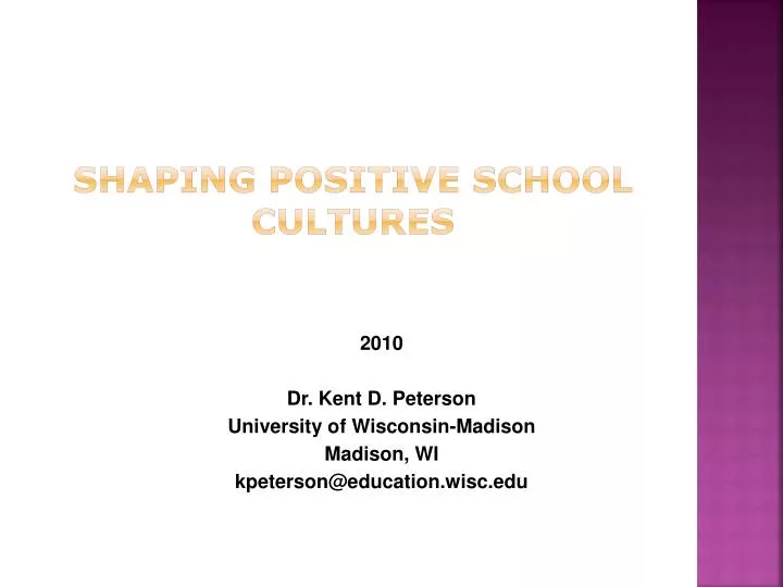 shaping positive school cultures