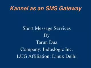 Kannel as an SMS Gateway