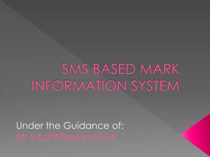 sms based mark information system