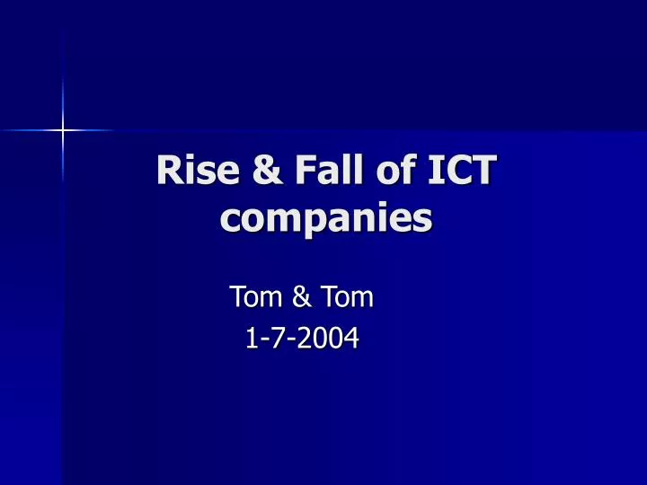 rise fall of ict companies