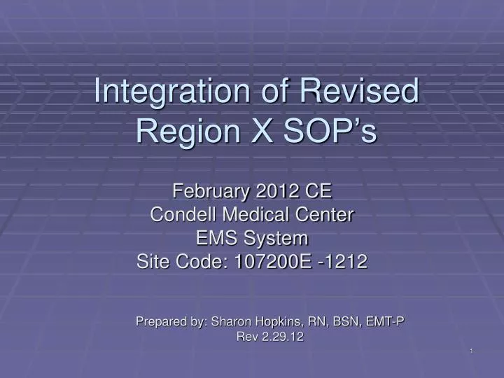 integration of revised region x sop s