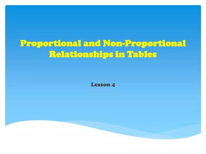 proportional and non proportional relationships in tables