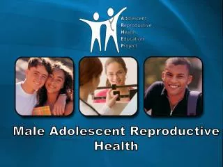 Male Adolescent Reproductive Health