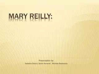 Mary Reilly: