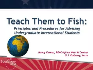 Teach Them to Fish: Principles and Procedures for Advising Undergraduate International Students