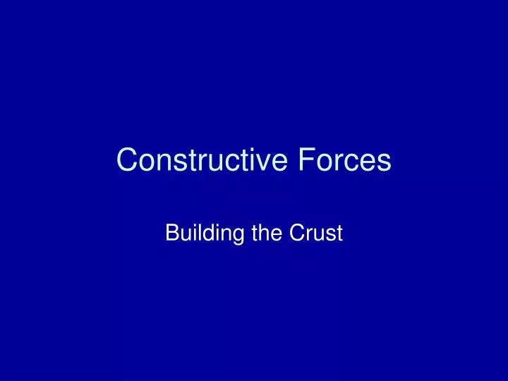 constructive forces