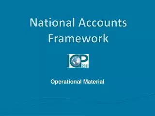 National Accounts Framework