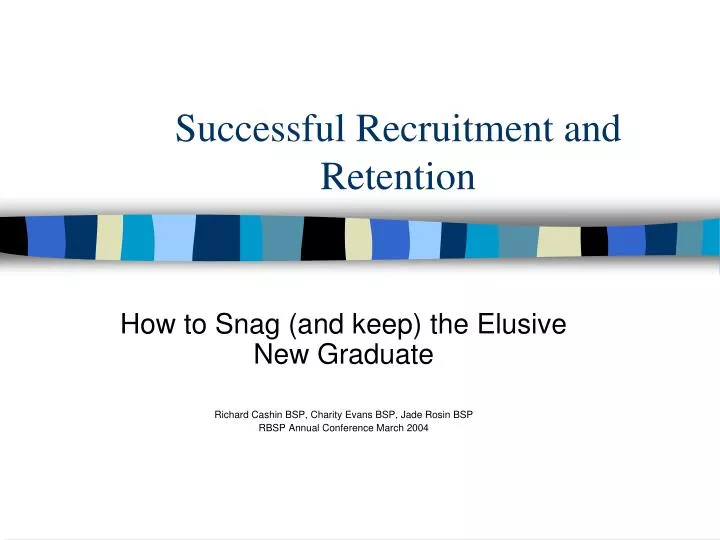 successful recruitment and retention