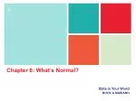 Chapter 6: What’s Normal? - slide 1