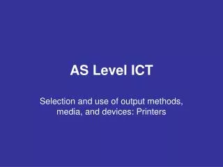 AS Level ICT