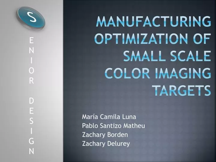 manufacturing optimization of small scale color imaging targets