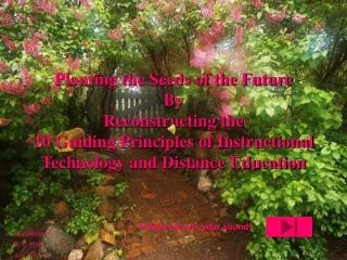 Planting the Seeds of the Future By Reconstructing the