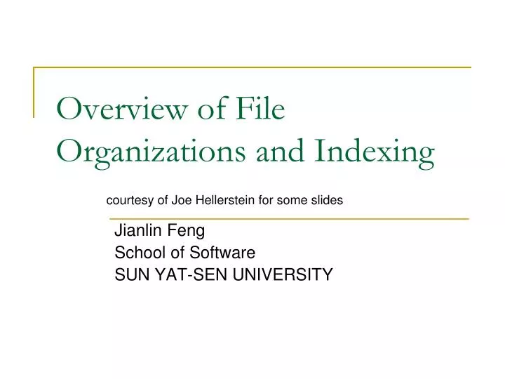 overview of file organizations and indexing