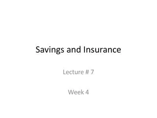 Savings and Insurance