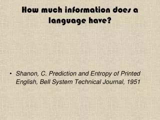 How much information does a language have?