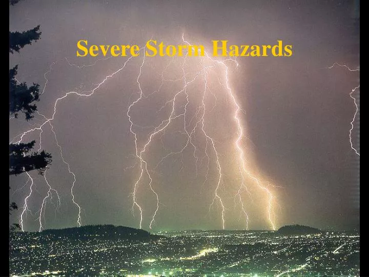 severe storm hazards