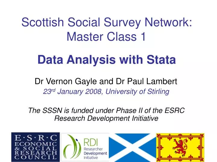 scottish social survey network master class 1 data analysis with stata