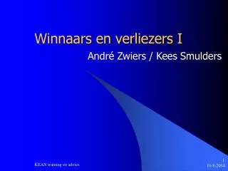 winnaars en verliezers i