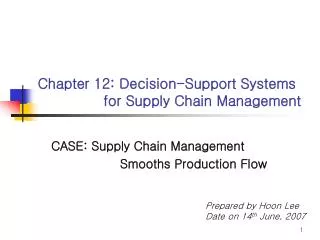 Chapter 12: Decision-Support Systems for Supply Chain Management