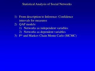 Statistical Analysis of Social Networks