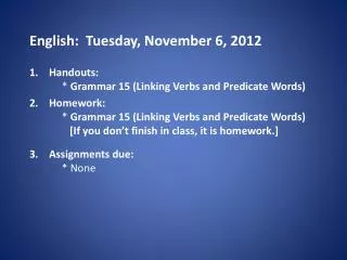 English: Tues day , November 6, 2012