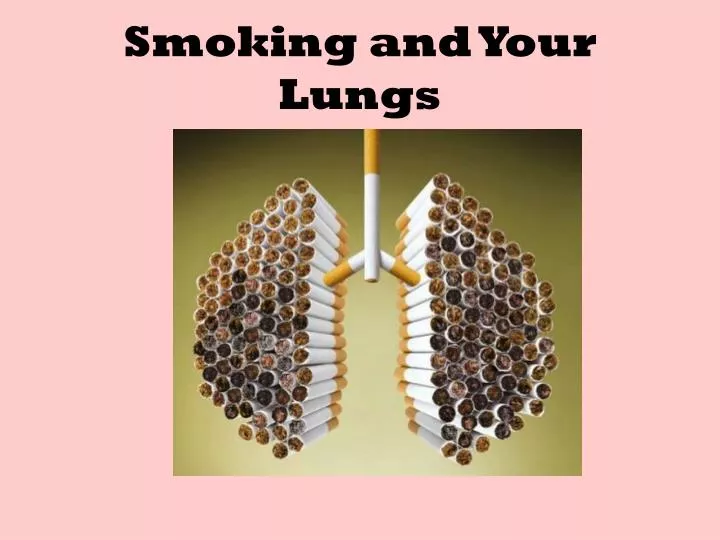 smoking and your lungs
