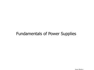Fundamentals of Power Supplies