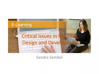 Critical issues in Planning, Design and Development