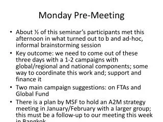 Monday Pre-Meeting