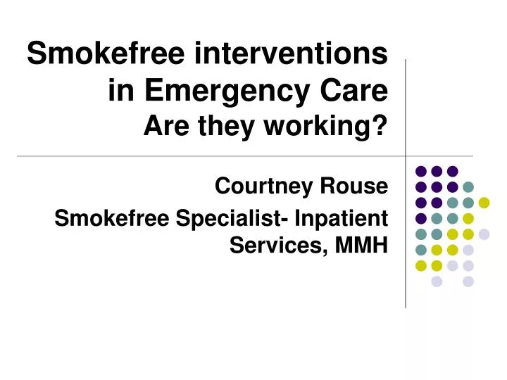 smokefree interventions in emergency care are they working