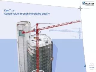 Con Trust Added value through integrated quality.