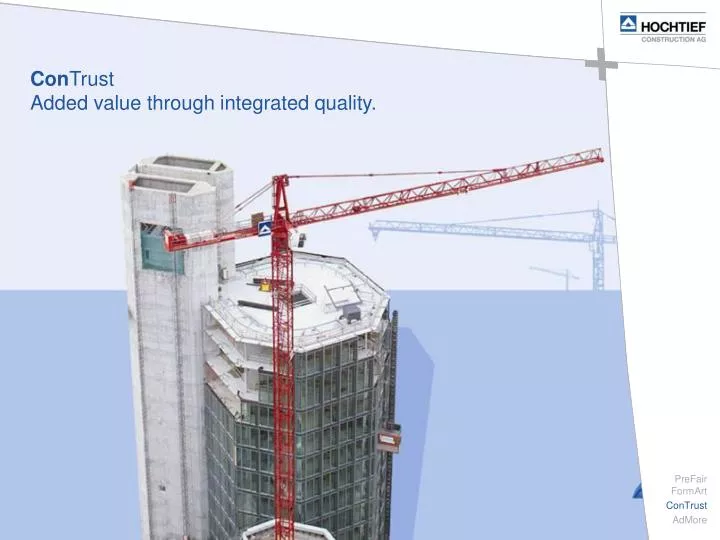 con trust added value through integrated quality