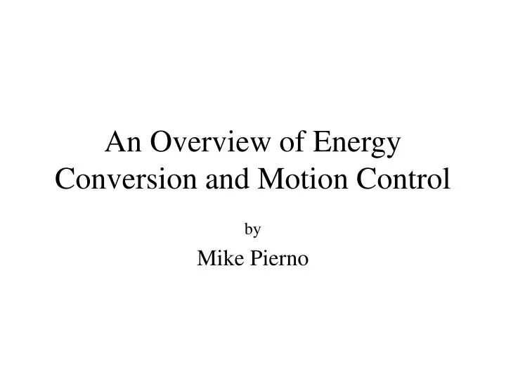 an overview of energy conversion and motion control