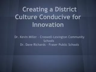 Creating a District Culture Conducive for Innovation