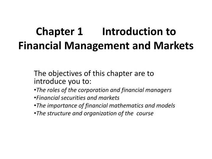 chapter 1 introduction to financial management and markets