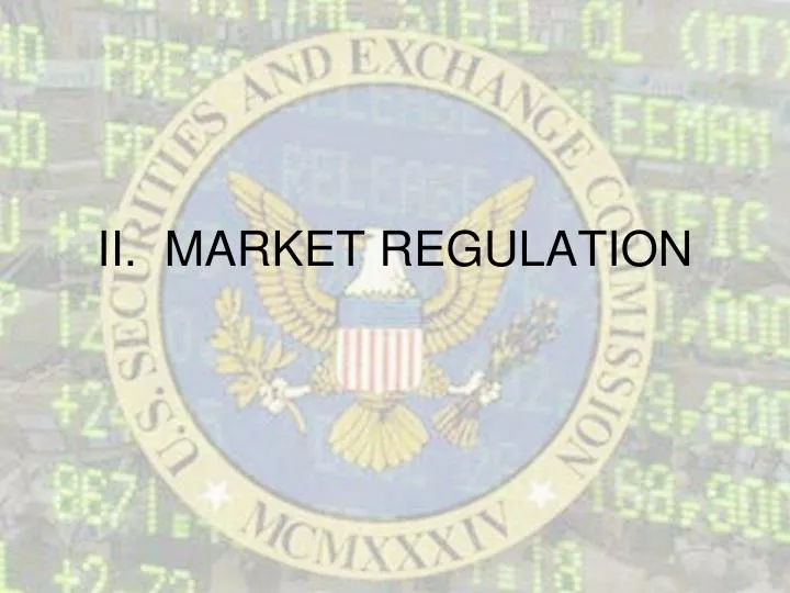 ii market regulation