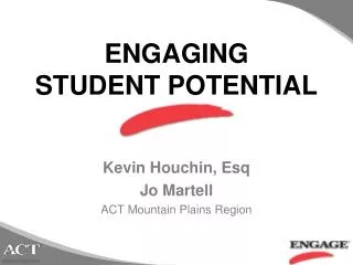 ENGAGING STUDENT POTENTIAL