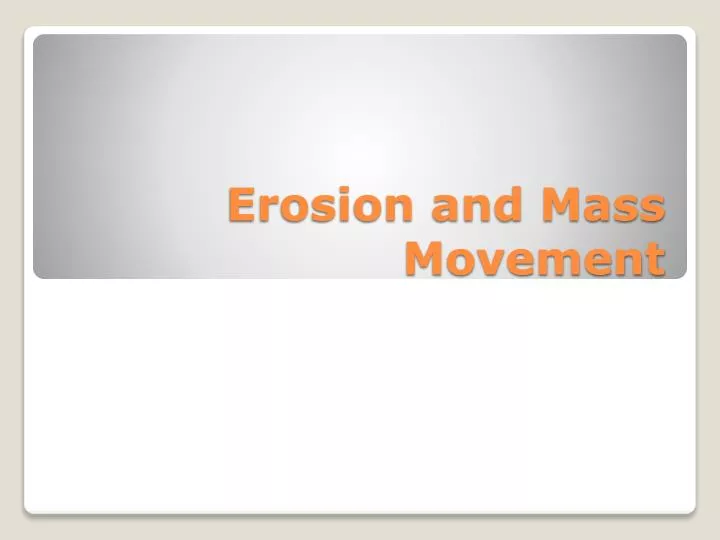 erosion and mass movement
