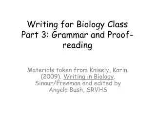 Writing for Biology Class Part 3: Grammar and Proof-reading