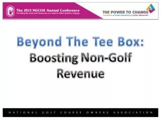 Beyond The Tee Box: Boosting Non-Golf Revenue