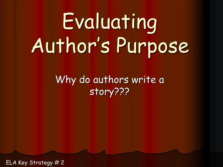 evaluating author s purpose
