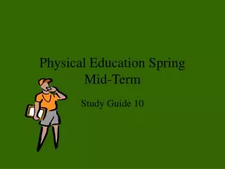 Physical Education Spring Mid-Term