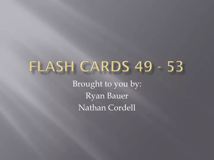 flash cards 49 53