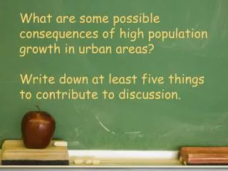 What are some possible consequences of high population growth in urban areas?