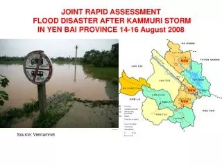JOINT RAPID ASSESSMENT FLOOD DISASTER AFTER KAMMURI STORM IN YEN BAI PROVINCE 14-16 August 2008