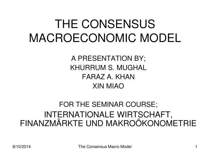 the consensus macroeconomic model
