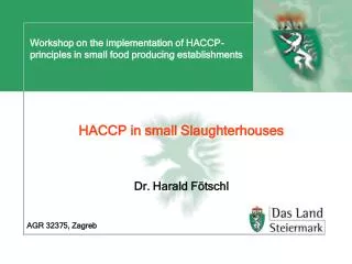 Workshop on the implementation of HACCP-principles in small food producing establishments