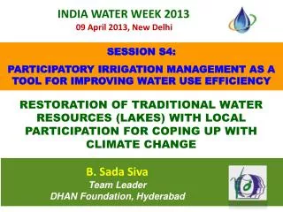SESSION S4: PARTICIPATORY IRRIGATION MANAGEMENT AS A TOOL FOR IMPROVING WATER USE EFFICIENCY