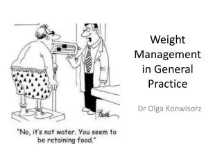 Weight Management in General Practice