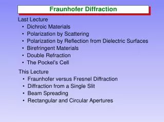 Fraunhofer Diffraction